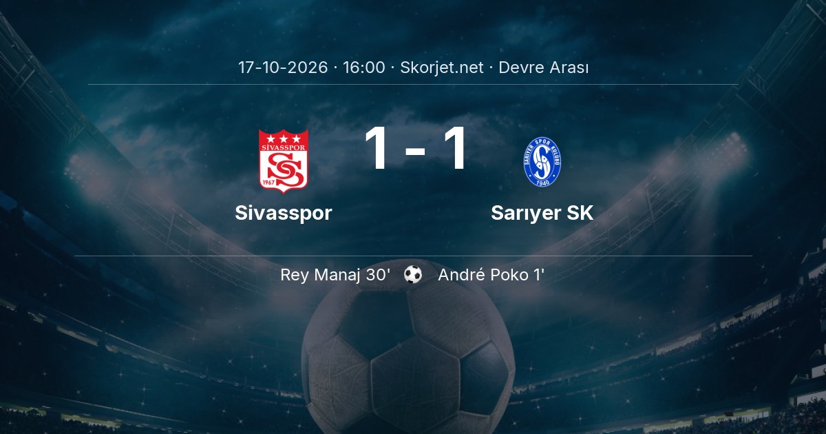 Sivasspor - Sarıyer SK Maçında Gol: André Poko (1. dakika)