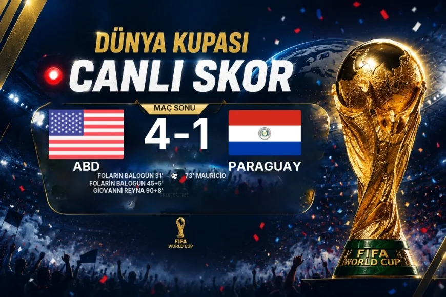 Dünya Kupası: ABD – Paraguay maçı öncesi son durum