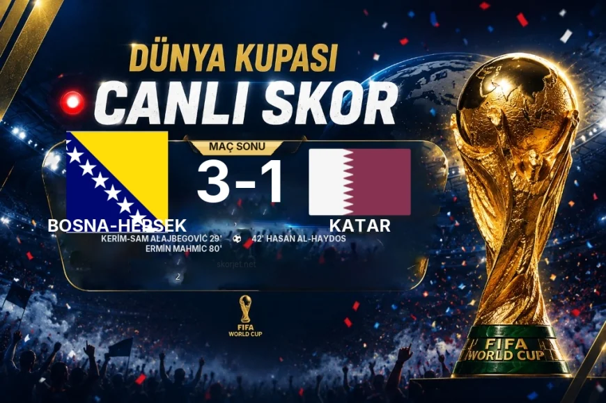 Bosna-Hersek - Katar 3-1 | Maç raporu