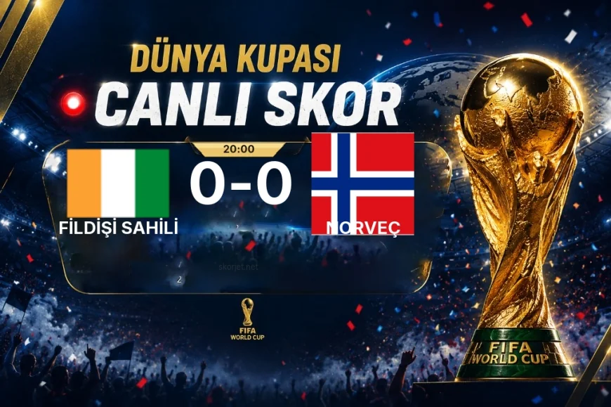 Dünya Kupası: Fildişi Sahili - Norveç maçı öncesi son durum