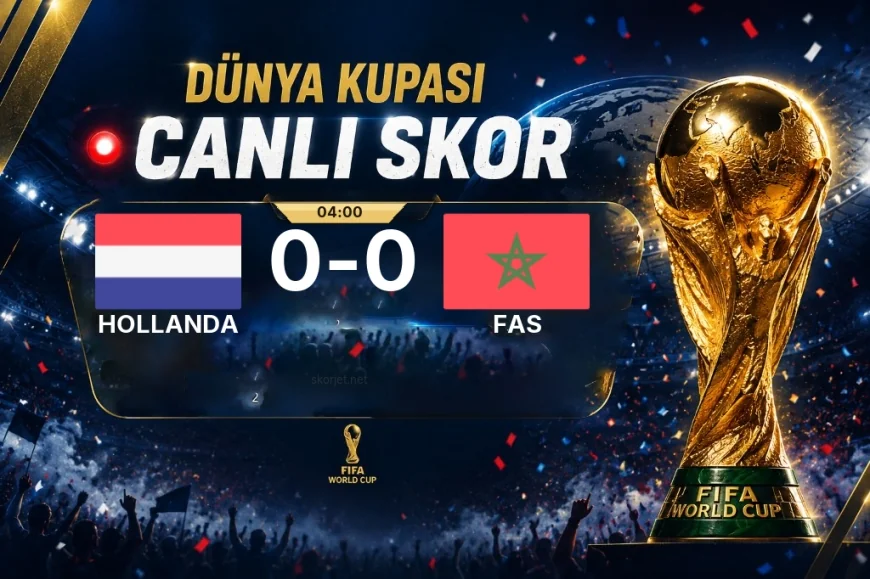 Dünya Kupası: Hollanda - Fas maçı öncesi son durum