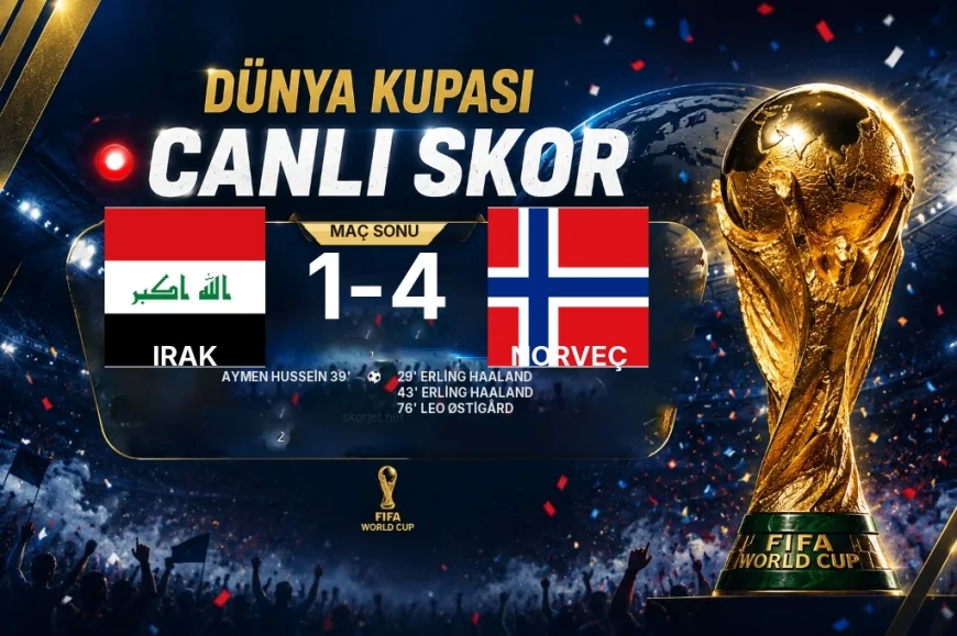 Irak 1-4 Norveç — Dünya Kupası maç sonucu