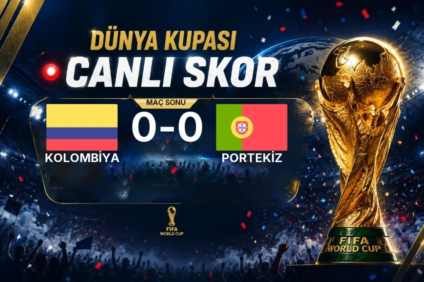 2026 Dünya Kupası Grup K maçı | Kolombiya 0-0 Portekiz sonucu