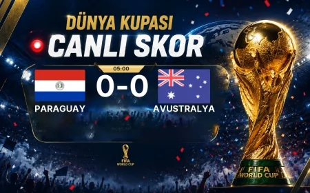 Dünya Kupası: Paraguay – Avustralya maçı öncesi son durum