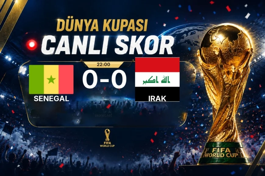 Dünya Kupası: Senegal – Irak maçı öncesi son durum