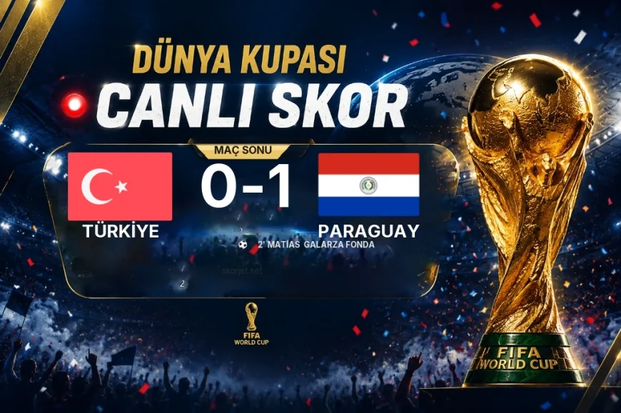 Türkiye 0-1 Paraguay — Dünya Kupası maç sonucu