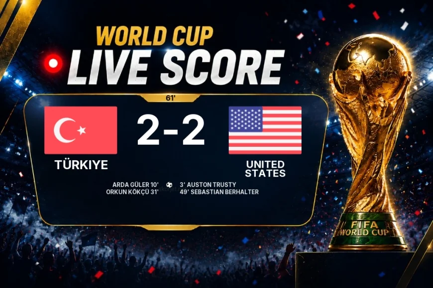 LIVE SCORE - World Cup: Türkiye 2 - 2 United States (Match in progress)