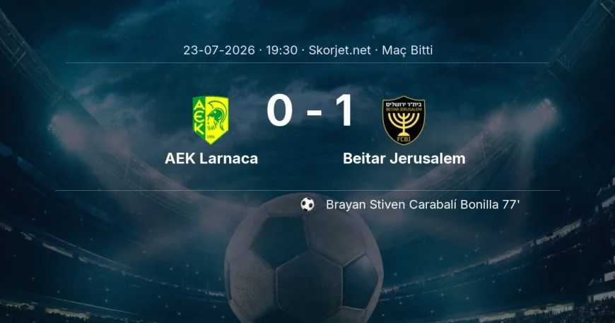 AEK Larnaca 0-1 Beitar Jerusalem - maç özeti | Avrupa Konferans Ligi