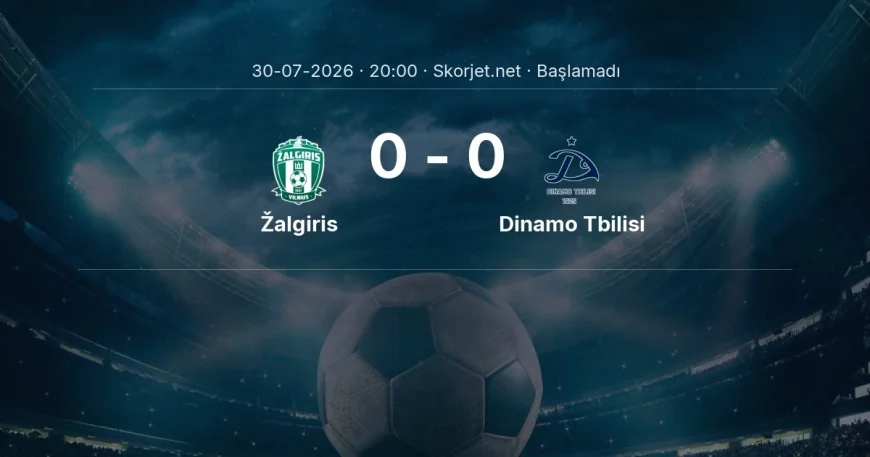 Žalgiris - Dinamo Tbilisi maçı ne zaman, saat kaçta? | Avrupa Konferans Ligi