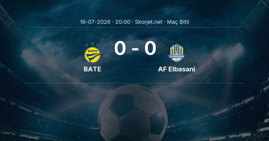 Avrupa Konferans Ligi | BATE 0-0 AF Elbasani sonucu