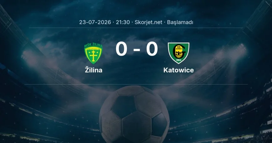 Žilina - Katowice muhtemel ilk 11'ler | Avrupa Konferans Ligi