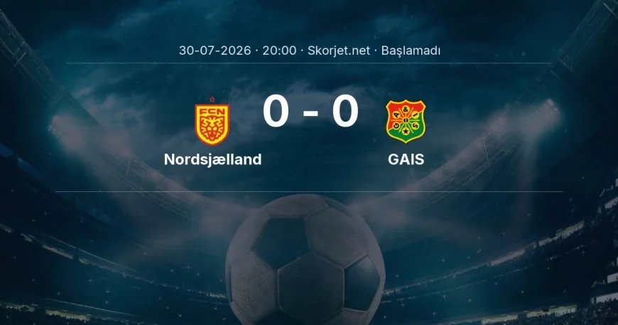 Nordsjælland - GAIS muhtemel ilk 11'ler | Avrupa Konferans Ligi