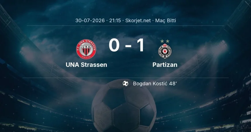 Maç sonucu: UNA Strassen 0-1 Partizan | Avrupa Konferans Ligi