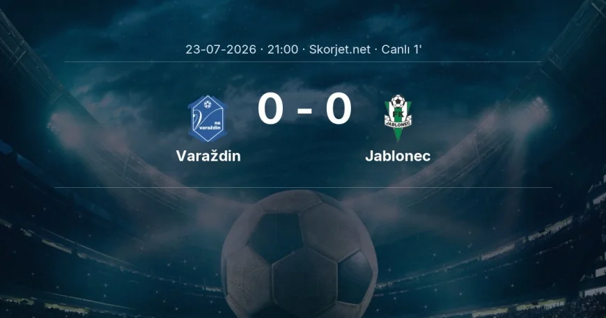 Avrupa Konferans Ligi: Varaždin - Jablonec maçı başladı