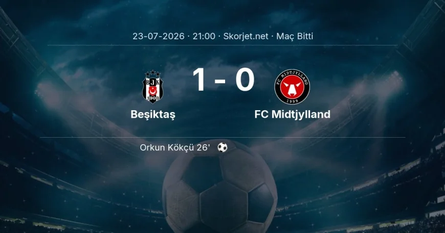 Maç sonucu: Beşiktaş 1-0 FC Midtjylland | Avrupa Ligi