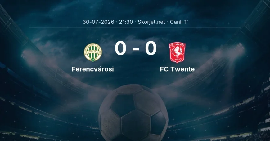 Ferencvárosi - FC Twente maçı başladı | Avrupa Ligi