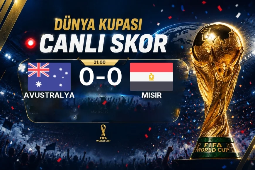 Dünya Kupası: Avustralya - Mısır maçı öncesi son durum