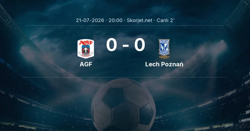 Şampiyonlar Ligi: AGF - Lech Poznań maçı başladı