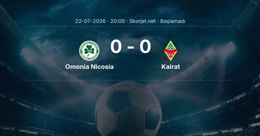 Omonia Nicosia - Kairat maçı ne zaman, saat kaçta? | Şampiyonlar Ligi