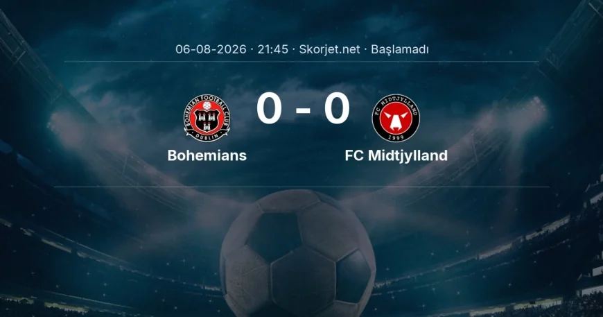Avrupa Konferans Ligi: Bohemians - FC Midtjylland maç bilgileri