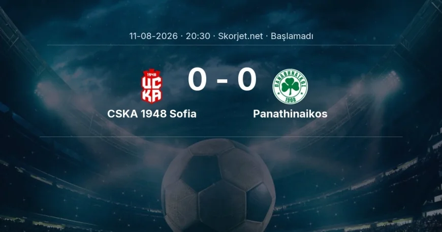 CSKA 1948 Sofia - Panathinaikos maçı ne zaman, saat kaçta? | Avrupa Konferans Ligi