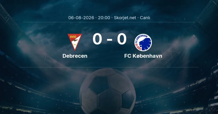 Debrecen - FC København maçı başladı | Avrupa Konferans Ligi