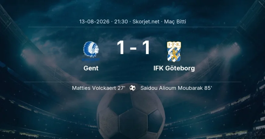 Avrupa Konferans Ligi | Gent 1-1 IFK Göteborg sonucu