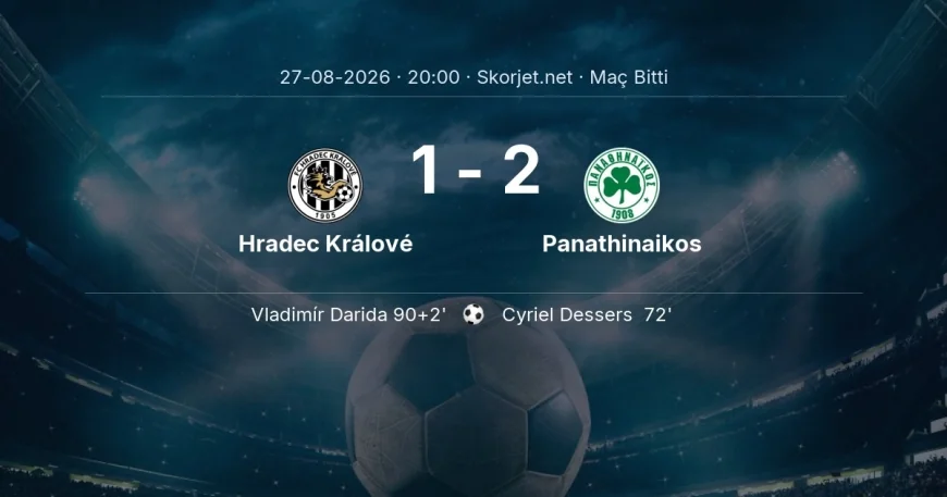 Avrupa Konferans Ligi | Hradec Králové 1-2 Panathinaikos sonucu