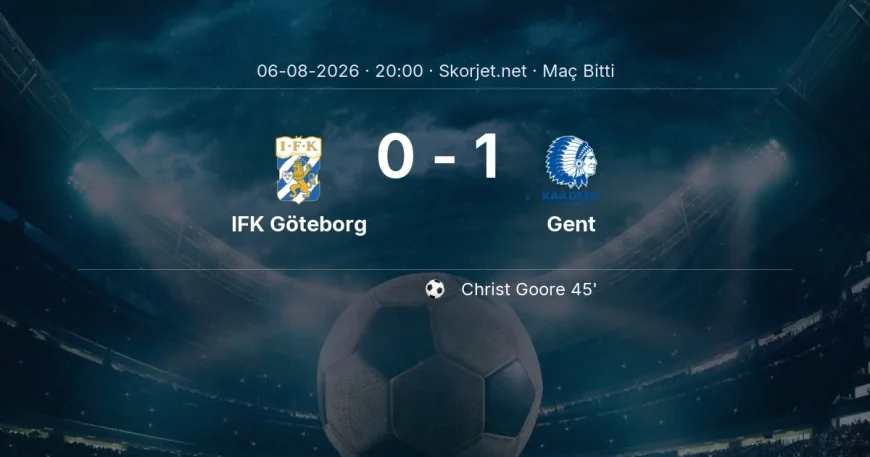 Avrupa Konferans Ligi | IFK Göteborg 0-1 Gent sonucu