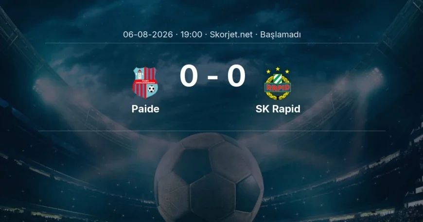Paide - SK Rapid maçı ne zaman, saat kaçta? | Avrupa Konferans Ligi