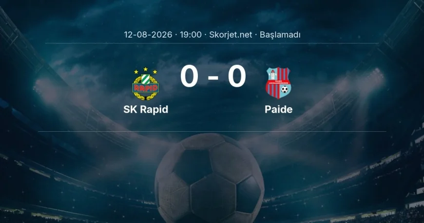 Avrupa Konferans Ligi: SK Rapid - Paide maç bilgileri