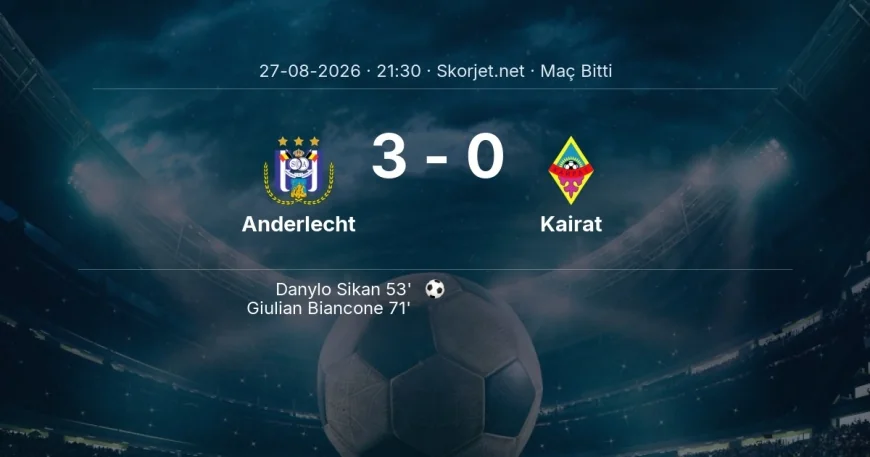 Anderlecht 3-0 Kairat - maç özeti | Avrupa Ligi