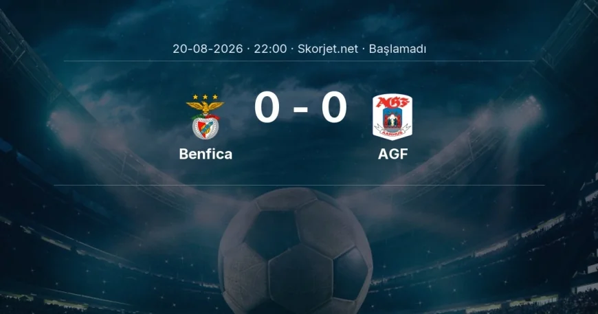 Benfica - AGF muhtemel ilk 11'ler | Avrupa Ligi