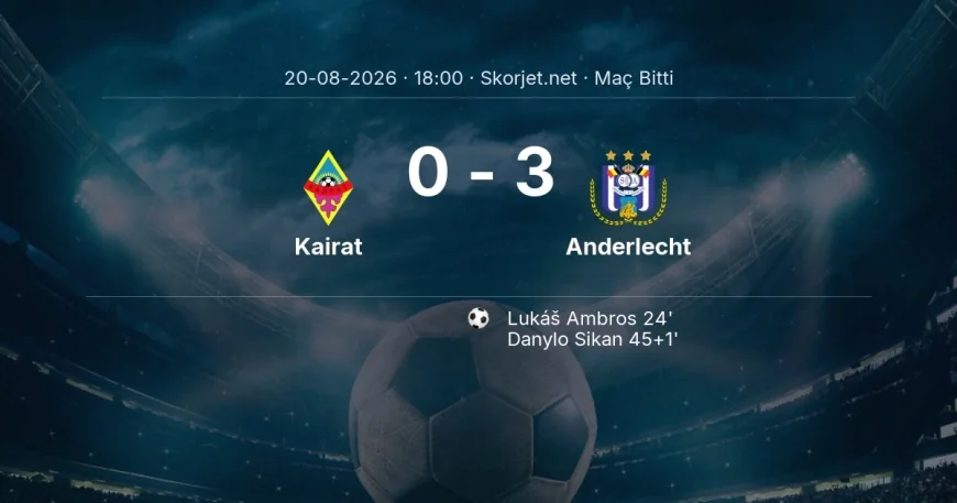 Kairat 0-3 Anderlecht - maç özeti | Avrupa Ligi