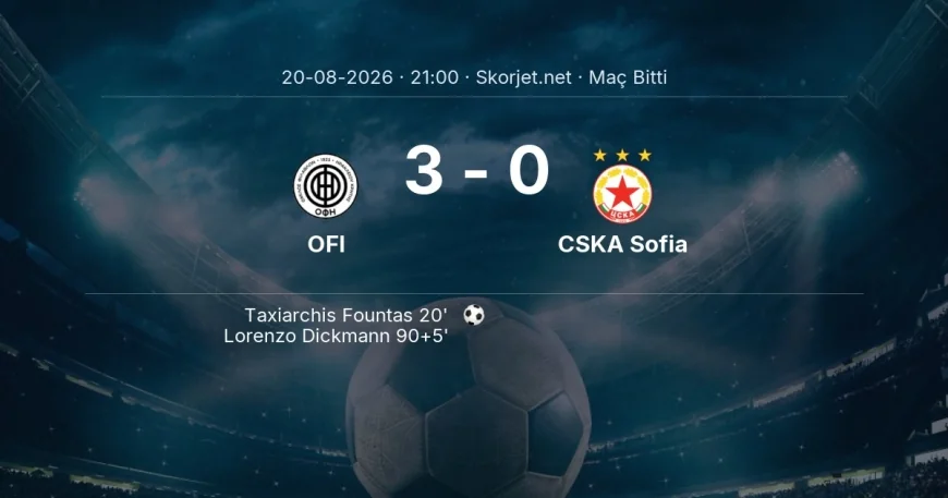 Avrupa Ligi | OFI 3-0 CSKA Sofia sonucu
