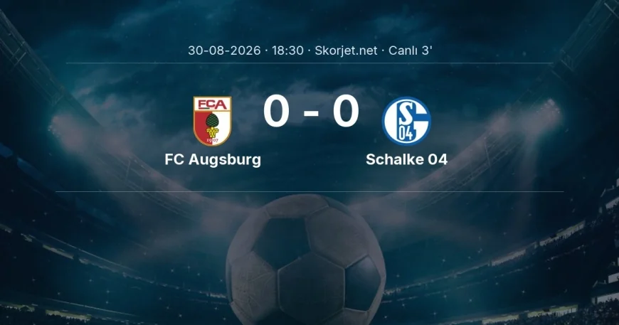 Bundesliga: FC Augsburg - Schalke 04 maçı başladı