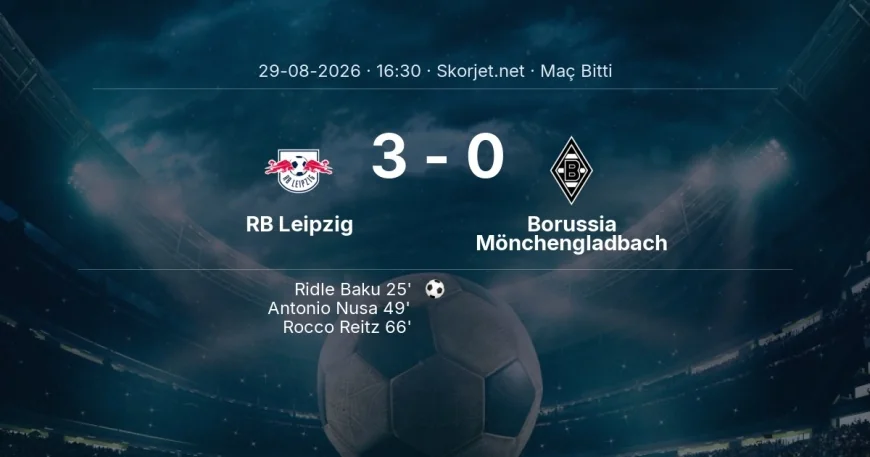 RB Leipzig 3-0 Borussia Mönchengladbach - maç özeti | Bundesliga
