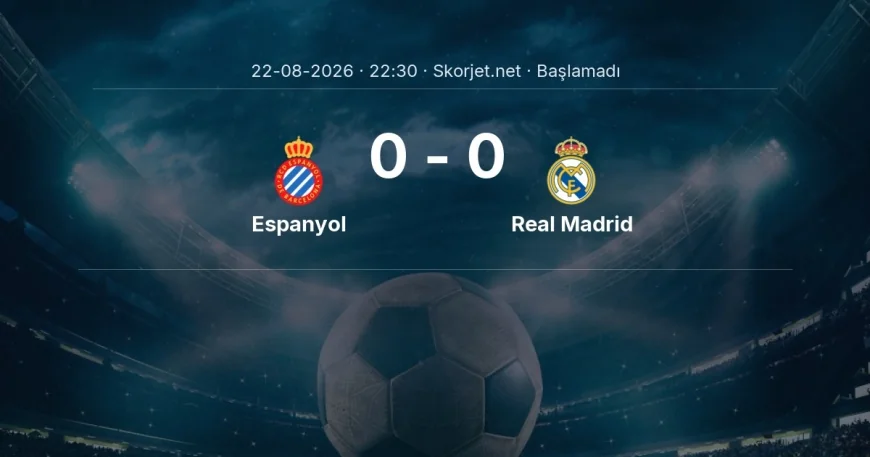 Espanyol - Real Madrid muhtemel ilk 11'ler | La Liga