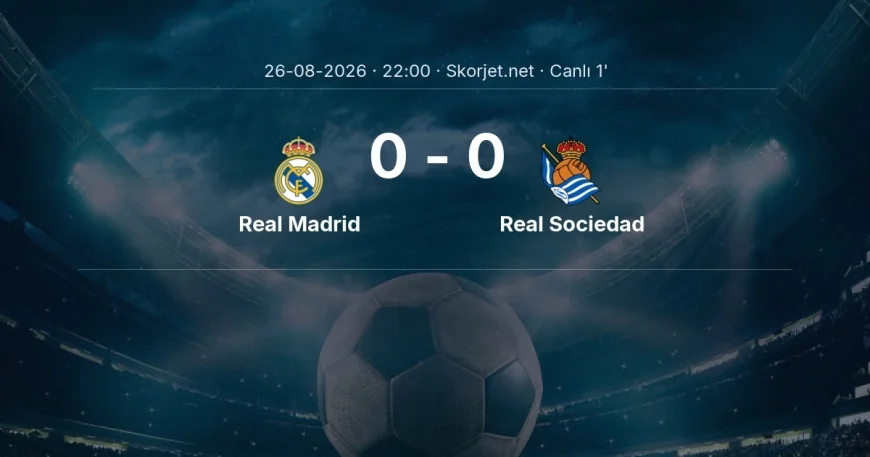 Real Madrid - Real Sociedad maçı başladı | La Liga