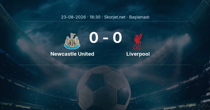 Newcastle United - Liverpool muhtemel ilk 11'ler | Premier Lig