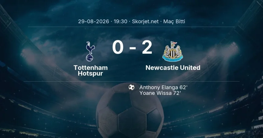 Tottenham Hotspur 0-2 Newcastle United - maç özeti | Premier Lig