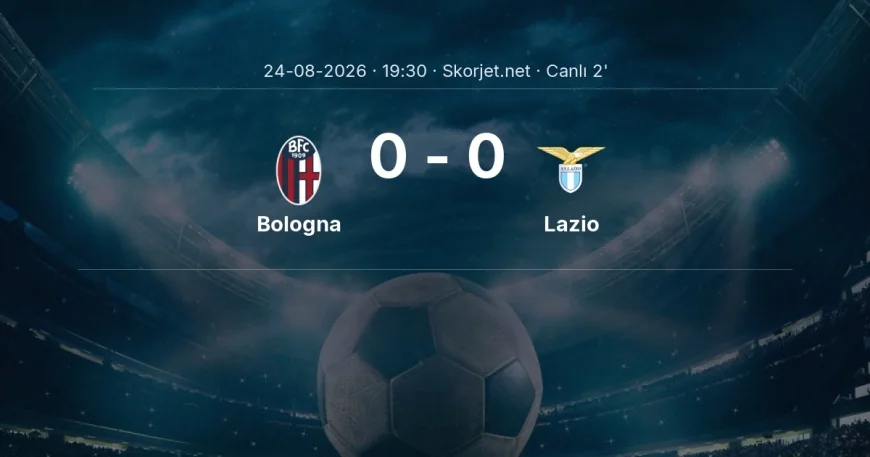 Bologna - Lazio maçı başladı | Serie A
