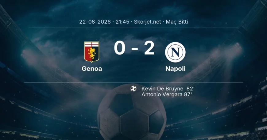 Serie A | Genoa 0-2 Napoli sonucu