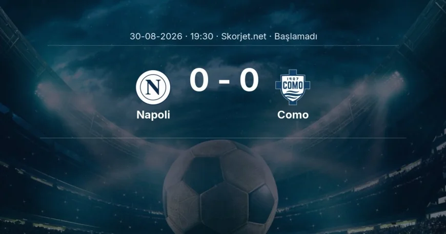Napoli - Como maçı ne zaman, saat kaçta? | Serie A