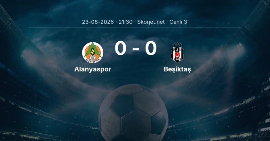 Alanyaspor - Beşiktaş maçı başladı | Süper Lig
