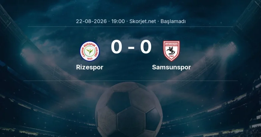 Rizespor - Samsunspor maçı hangi kanalda, saat kaçta? | Süper Lig
