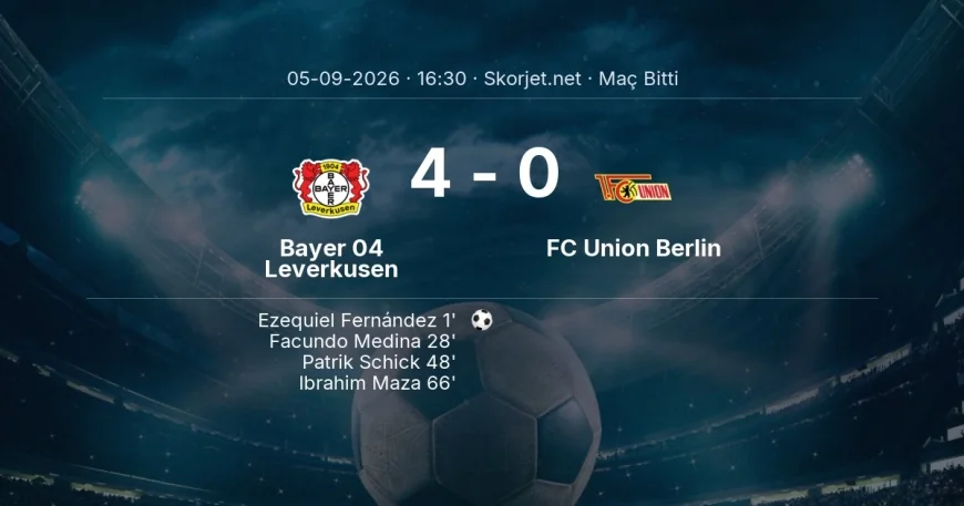 Bayer 04 Leverkusen 4-0 FC Union Berlin - maç özeti | Bundesliga