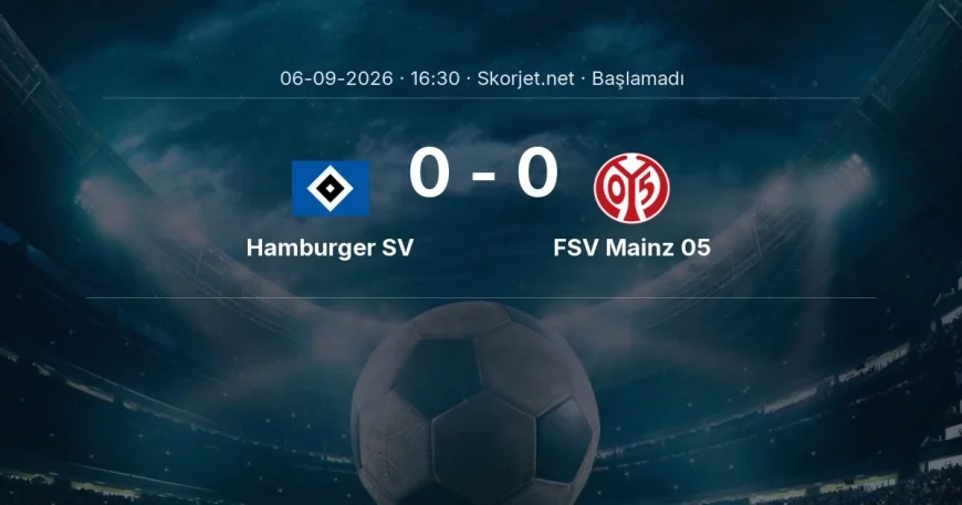Bundesliga: Hamburger SV - FSV Mainz 05 kadro ve maç öncesi