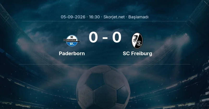Bundesliga: Paderborn - SC Freiburg kadro ve maç öncesi