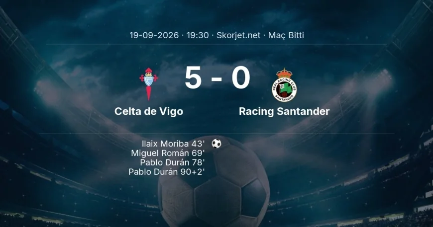 Maç sonucu: Celta de Vigo 5-0 Racing Santander | La Liga
